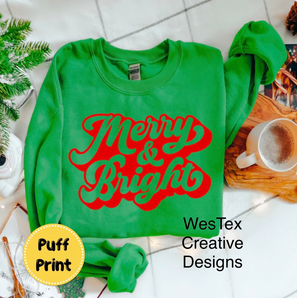 MERRY & BRIGHT -PUFF PRINT - CREWNECK -IRISH GREEN