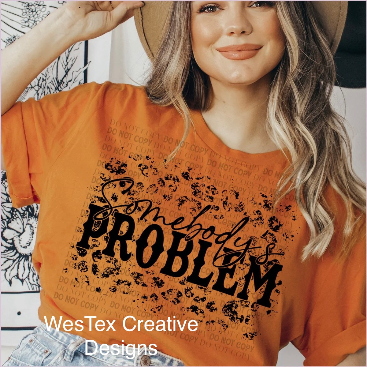 SOMEBODY'S PROBLEM- SHORT SLEEVE -BURNT ORANGE