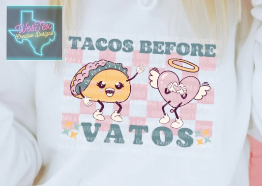 TACOS BEFORE VATOS- SHORT SLEEVE - WHITE OR DARK GREY