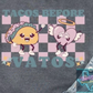 TACOS BEFORE VATOS- SHORT SLEEVE - WHITE OR DARK GREY