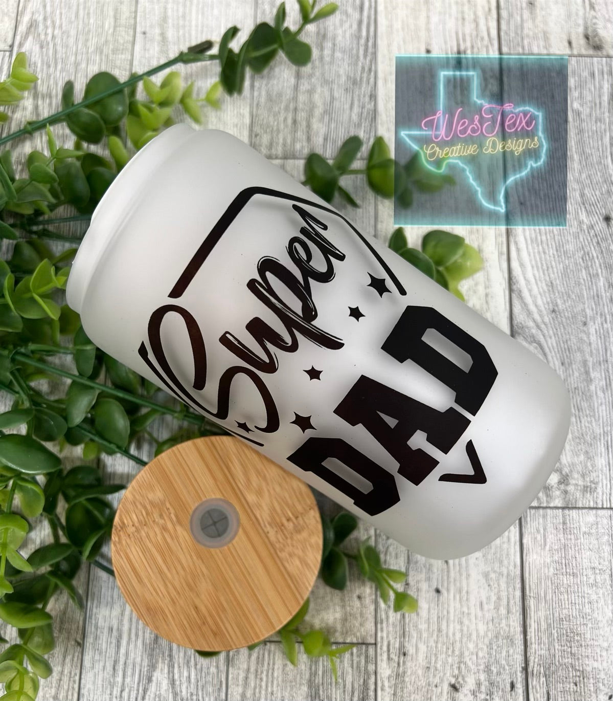 SUPER DAD- 16 OZ GLASS CAN