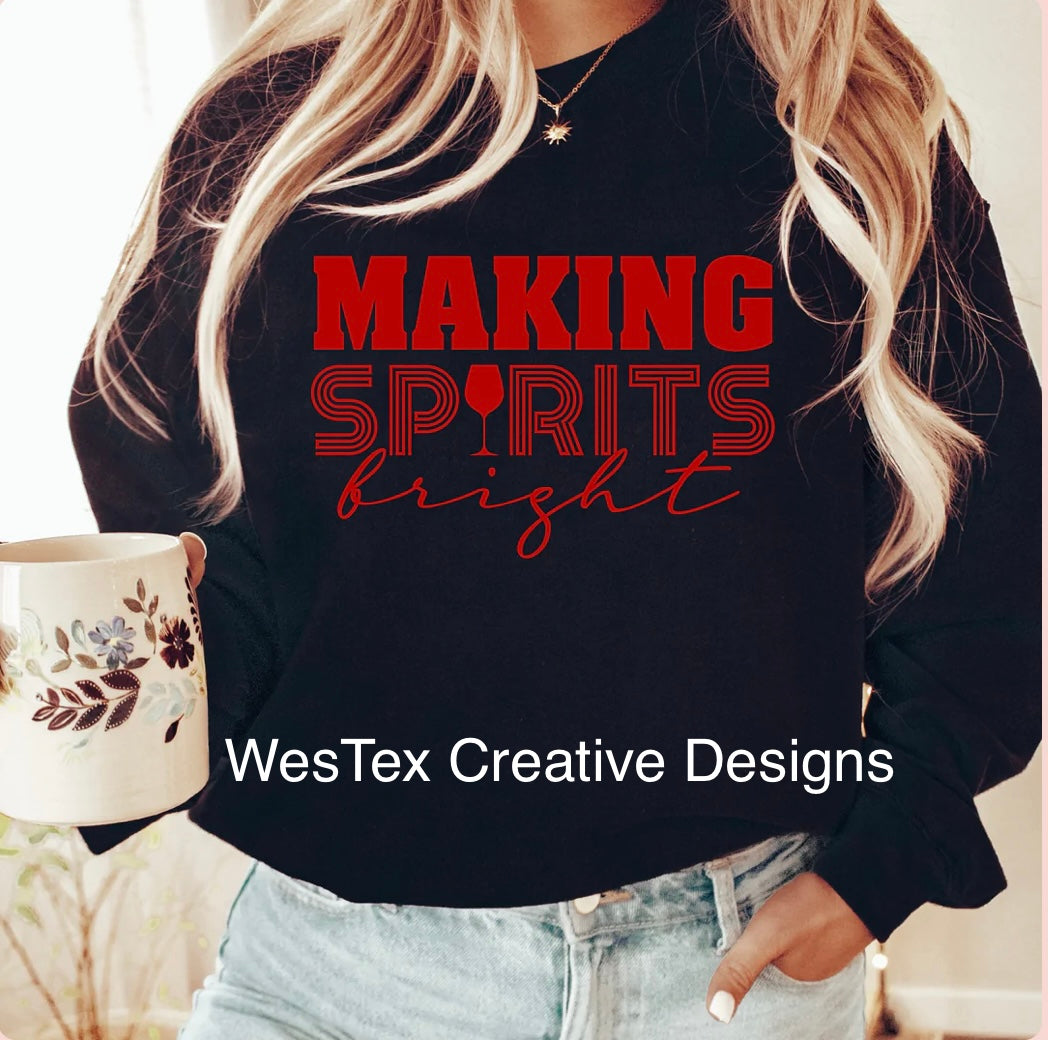 MAKING SPIRITS BRIGHT- - LONG SLEEVE - BLACK