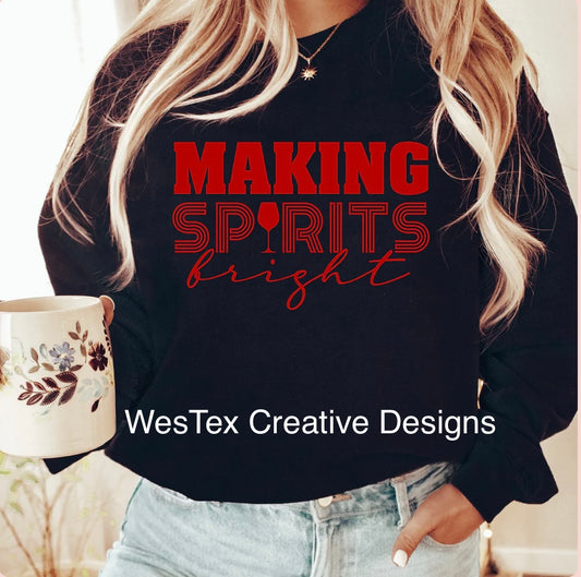 MAKING SPIRITS BRIGHT- - LONG SLEEVE - BLACK